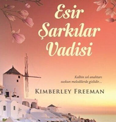 Esir Şarkılar Vadisi