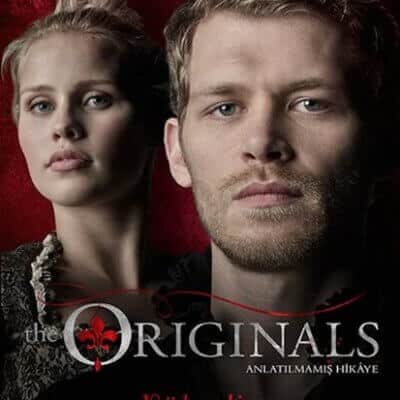 The Originals Anlatılmamış Hikaye – Yükseliş
