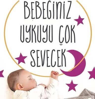 Bebeğiniz Uykuyu Çok Sevecek