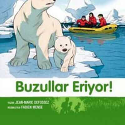 Buzullar Eriyor – Doğadostu Kardeşler