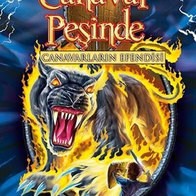 Canavar Peşinde 56 – Ateşin Öfkesi