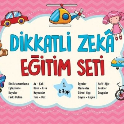 Dikkatli Zeka Eğitim Seti – 1.Kitap 3 Yaş