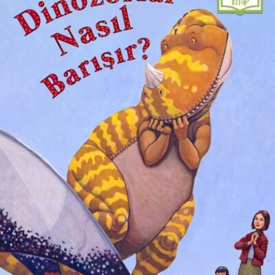 Dinozorlar Nasıl Barışır?