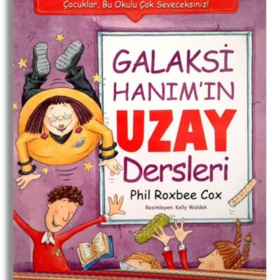 Galaksi Hanım’ın Uzay Dersleri