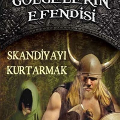 Gölgelerin Efendisi 4 – Skandiya’yı Kurtarmak