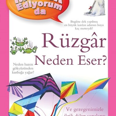 Merak Ediyorum da Rüzgar Neden Eser?