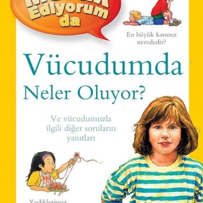 Merak Ediyorum da Vücudumda Neler Oluyor?