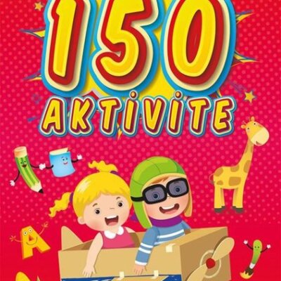Öğreten Eğlendiren 150 Aktivite 4 – 6 Yaş