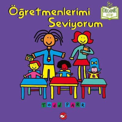 Öğretmenlerimi Seviyorum – Organik Kitap