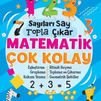 Sayıları Say Topla Çıkar – Matematik Çok Kolay 5-6 Yaş