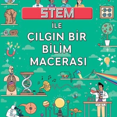 Stem ile Çılgın Bir Bilim Macerası
