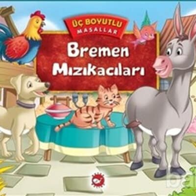 Üç Boyutlu Masallar – Bremen Mızıkacıları