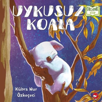 Uykusuz Koala – Organik Kitap