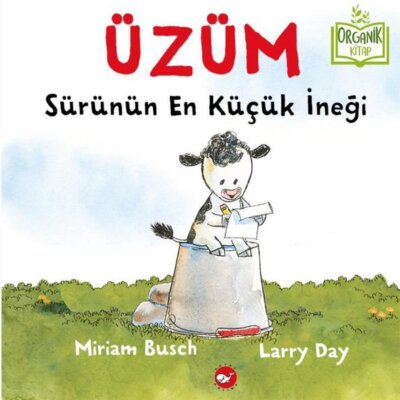 Üzüm Sürünün En Küçük İneği – Organik Kitap