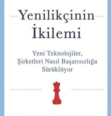 Yenilikçinin İkilemi