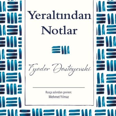 Yeraltından Notlar-Bez Ciltli