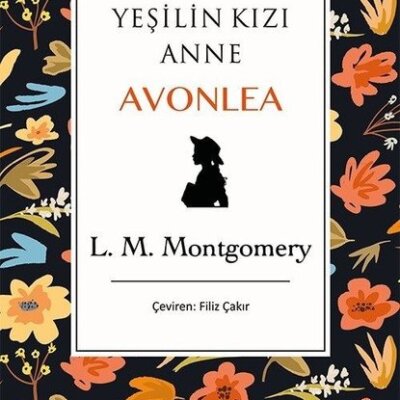 Yeşilin Kızı Anne Avonlea – Siyah – Bez Ciltli