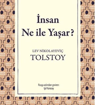 İnsan Ne İle Yaşar? – Bez Ciltli